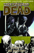 Walking Dead TPB Volume 14 No Way Out (Mature)
