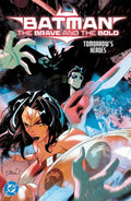 Batman The Brave And The Bold Tomorrows Heroes TPB